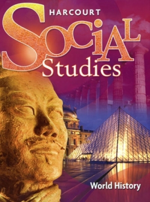 Harcourt Social Studies Grade 6 World History 2007 isbn 9780153542367