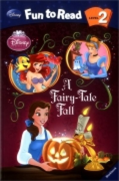 Disney Fun to Read 2-12 : Fairy-Tale Fall, A