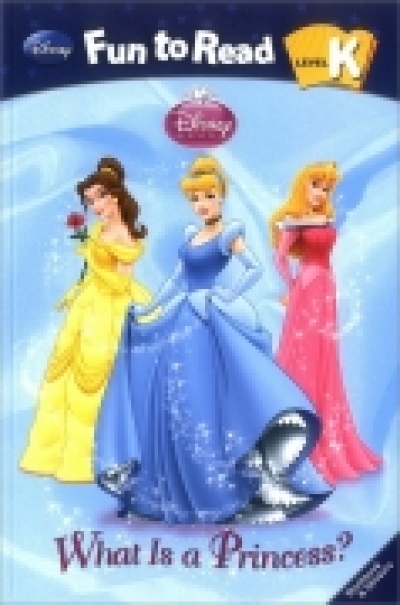 Disney Fun to Read K-06 : What Is a Princess? (Paperback)