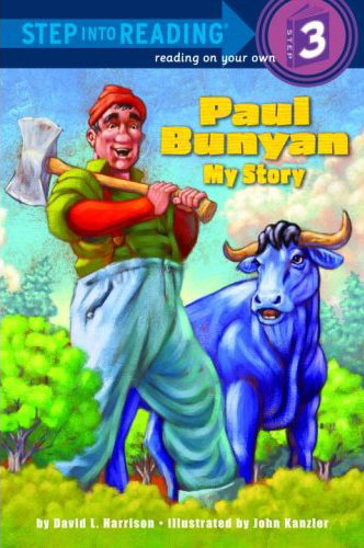 Step Into Reading 3 Paul Bunyan : My Story isbn 9780375846885