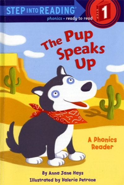 Step Into Reading Step 1 The Pup Speaks Up Book