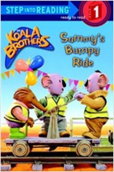 Step Into Reading Step 1 Koala Brothers :Sammy s Bumpy Ride Book