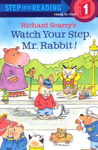 Step Into Reading Step 1 Watch Your Step, Mr.Rabbit! Book