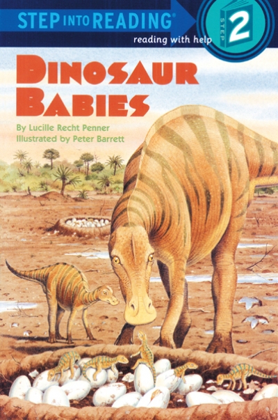 Step Into Reading Step 2 Dinosaur Babies Book
