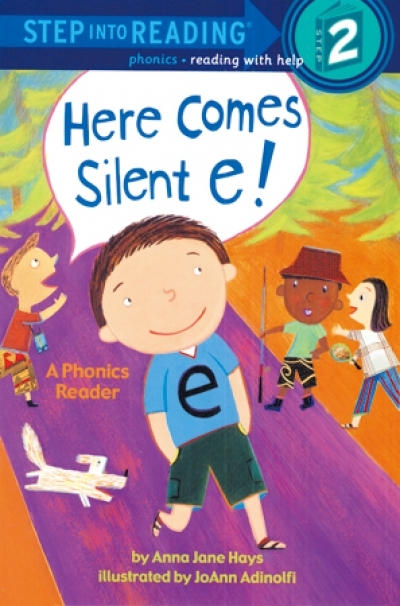Step Into Reading Step 2 Here Comes Silent e! Book
