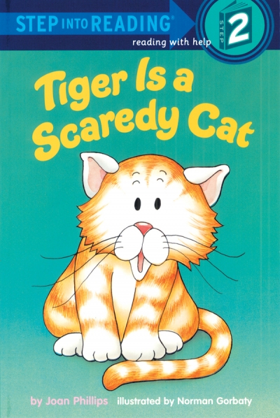 Step Into Reading Step 2 Tiger Is a Scaredy Cat Book