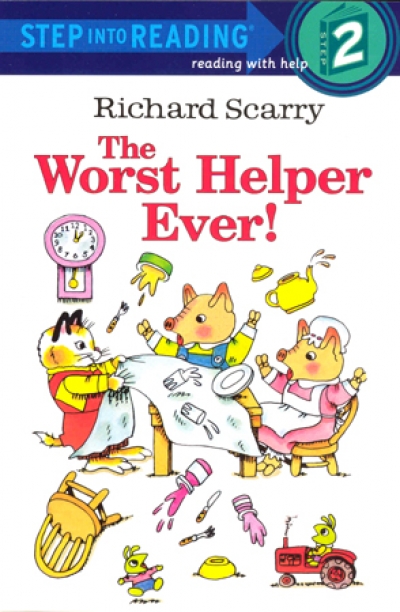 Step Into Reading Step 2 Richard ScarryThe Worst Helper Ever! Book