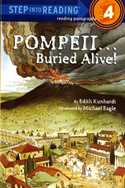 Step Into Reading Step 4 Pompeii...Buried Alive Book
