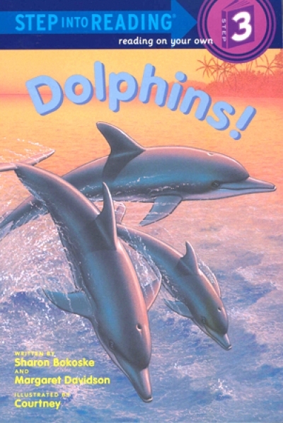 Step Into Reading Step 3 Dolphins! Book