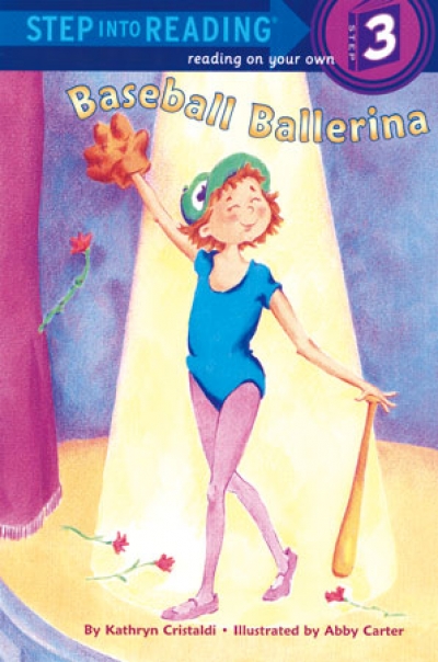 Step Into Reading Step 3 Baseball Ballerina Book