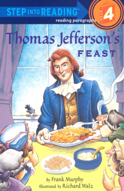 Step Into Reading Step 4 Thomas Jefferson s Feast Book