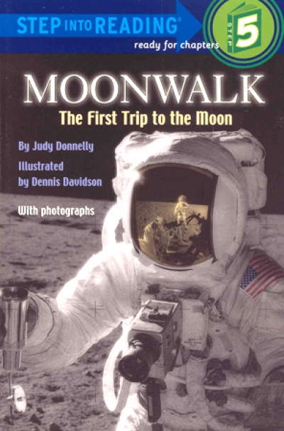 Step Into Reading Step 5 Moonwalk The First Trip to the Moon Book