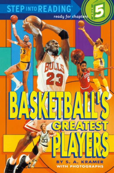 Step Into Reading Step 5 Basketball s Greatest Players Book