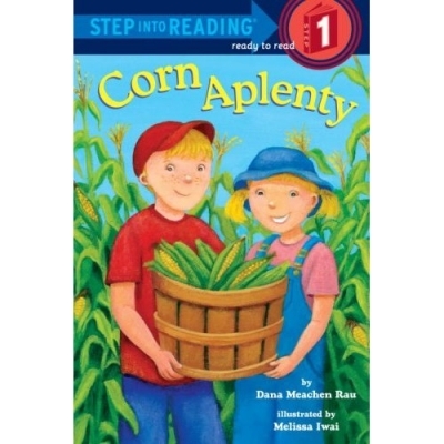 Step Into Reading Step 1 Corn Aplenty