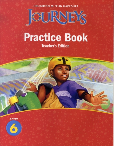 Journeys Practice Book Grade 6 Teacher Edition isbn 9780547271972