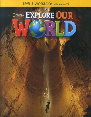 Explore Our World 5 Workbook isbn 9781305089891