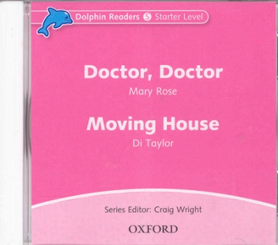 Dolphin Readers Level Starter : Doctor & Moving House CD isbn 9780194402033