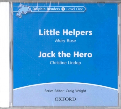 Dolphin Readers Level 1 : Little Helpers & Jack the Hero CD isbn 9780194402064