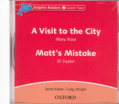 Dolphin Readers Level 2 : Visit The City & Matts CD isbn 9780194402118