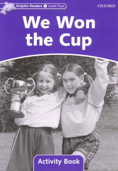 Dolphin Readers Level 4 : We Won The Cup Activity Book isbn 9780194401708