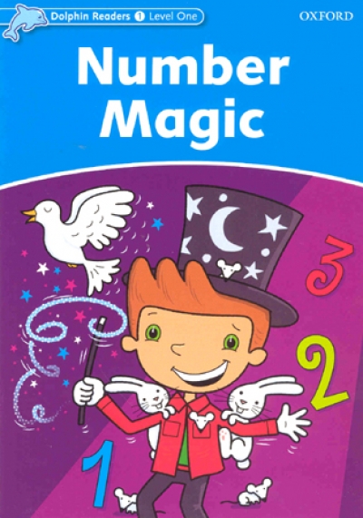 Dolphin Readers Level 1 : Number Magic isbn 9780194400893