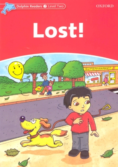 Dolphin Readers Level 2 : Lost! isbn 9780194400930