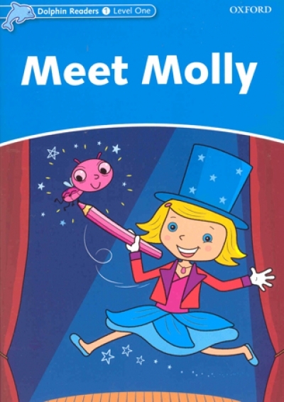Dolphin Readers Level 1 : Meet Molly isbn 9780194400879