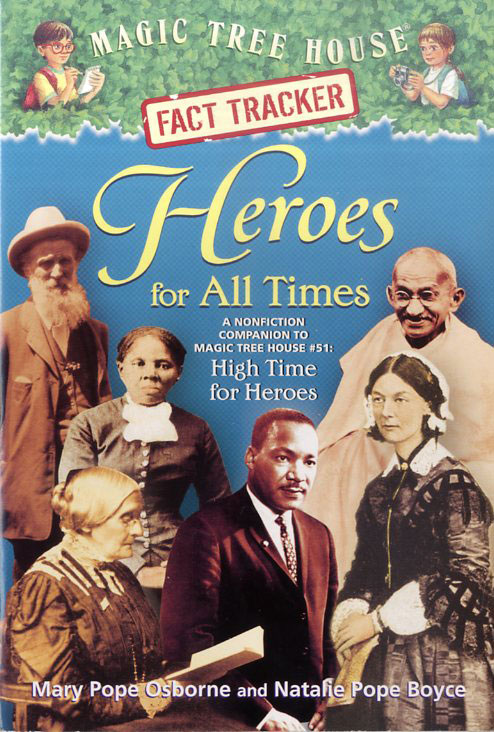 Magic Tree House Fact Tracker #28 Heroes for All Times