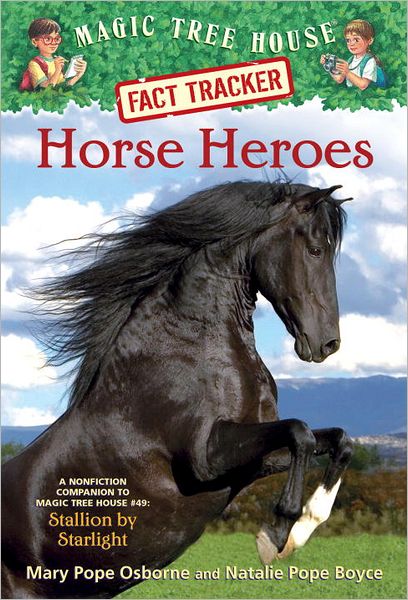 Magic Tree House Fact Tracker #27 Horse Heroes