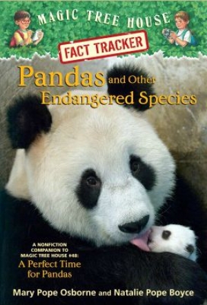 Magic Tree House Fact Tracker #26 Pandas and Other Endangered Species