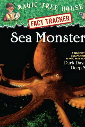 Magic Tree House Fact Tracker #17 Sea Monsters