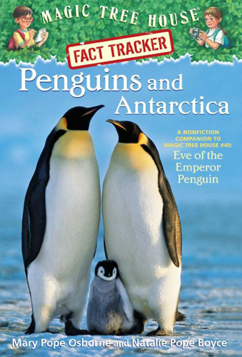 Magic Tree House Fact Tracker #18 Penguins and Antarctica