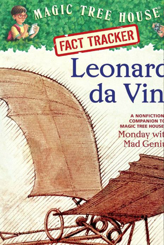 Magic Tree House Fact Tracker #19 Leonardo da Vinci