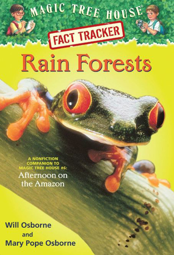 Magic Tree House Fact Tracker #5 Rain Forests