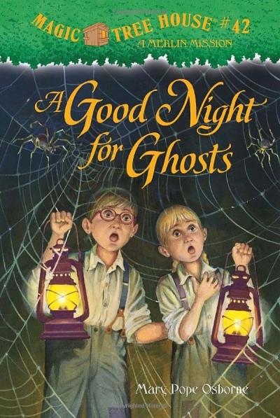Magic Tree House #42 A Good Night for Ghosts (H)