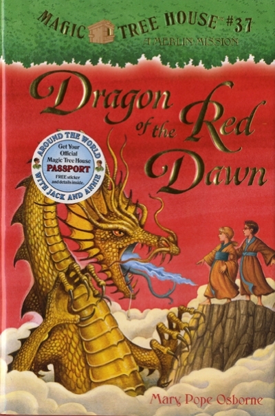 Magic Tree House #37 Dragon of the Red Dawn Hardcover