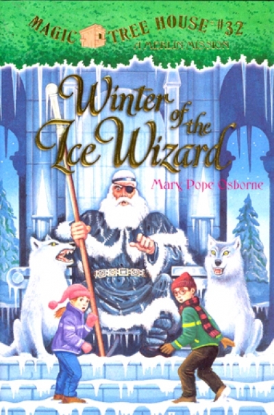 Magic Tree House #32 Winter of the Ice Wizard Hardcover