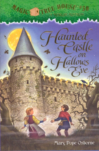 Magic Tree House #30 Haunted Castle on Hallows Eve Hardcover