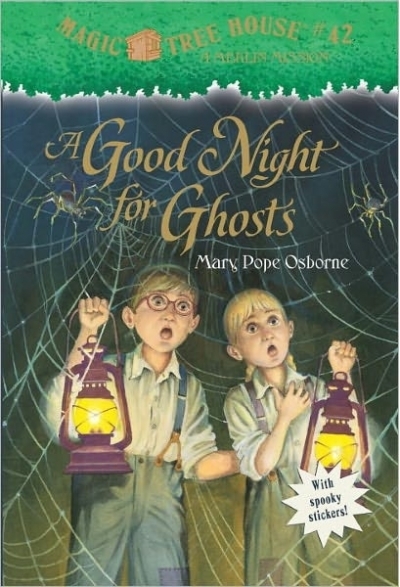 Magic Tree House #42 A Good Night for Ghosts (PB)