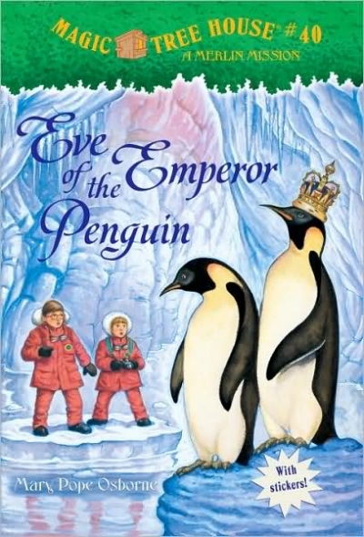 Magic Tree House #40 Eve of the Emperor Penguin (Paperback)