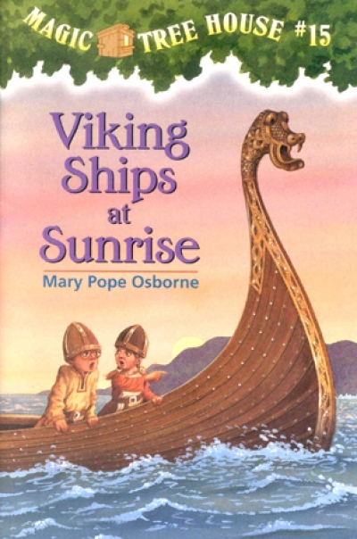 Magic Tree House #15 Viking Ships at Sunrise Book