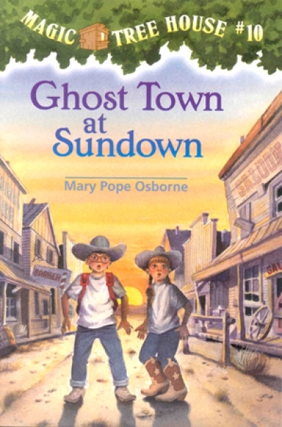 Magic Tree House #10 Ghost Town at Sundown Book