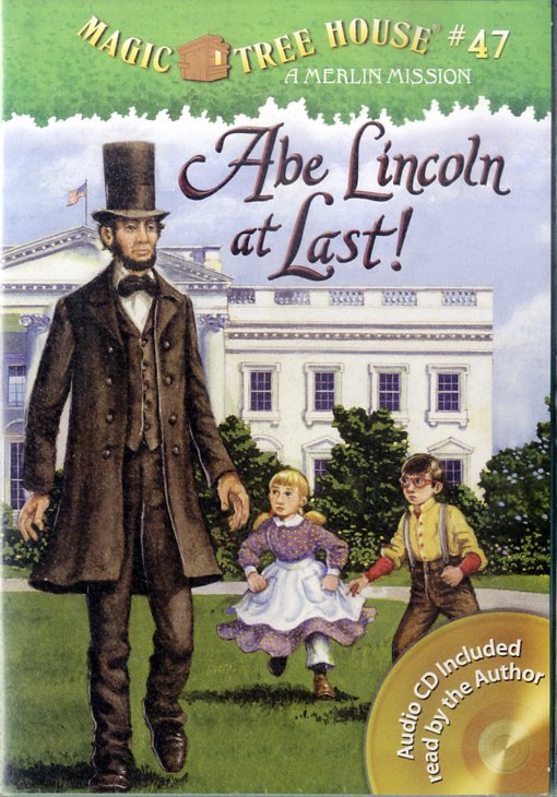 Magic Tress House #47 Abe Lincoln at Last! (Paperback+Audio CD)