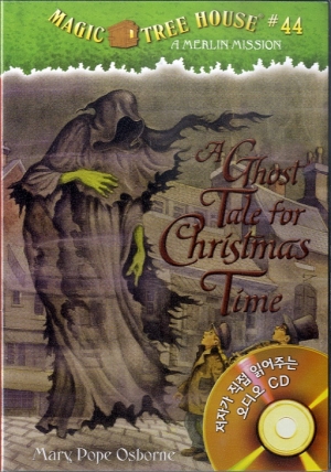 Magic Tree House #44 A Ghost Tale for Christmas Time (Book+CD)