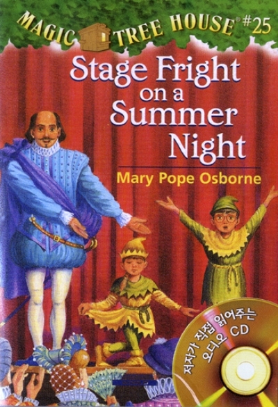Magic Tree House #25 Stage Fright on a Summer Night (Book+CD)