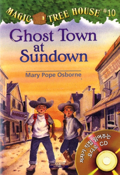 Magic Tree House #10 Ghost Town at Sundown (Book+CD)