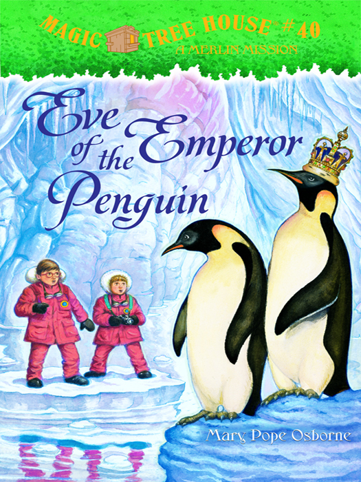Magic Tree House #40 Eve of the Emperor Penguin (PB+CD)