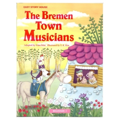 Easy Story House Beginner 2 The Bremen Town Musicians ActivityBook