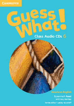 Guess What! American English level 6 Audio CD isbn 9781107557345