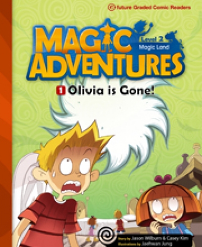 Magic Adventures 2-1 Olivia is Gone!